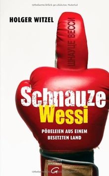 Schnauze wessi pöbeleien - schnauze,