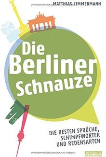 Die berliner schnauze von - die,